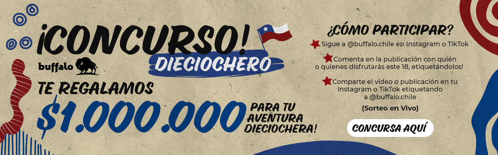 Banner Buffalo Concurso Diechiochero Te Regalamos $1.000.000 para tu aventura dieciochera. Concurso de Instagram.