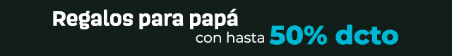 Regalos para papá con hasta 50% DCTO